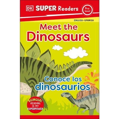 Afbeelding van DK Super Readers Pre Level Bilingual Meet the Dinosaurs Conoce los dinosaurios