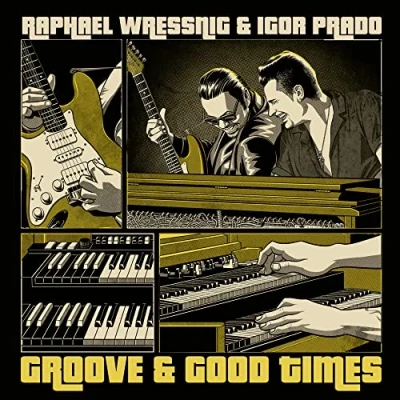 Afbeelding van Raphael &amp; Igor Prado Wressnig Groove Good Times (LP)