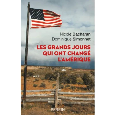 Image de Les grands jours qui ont changé l&#039;Amérique