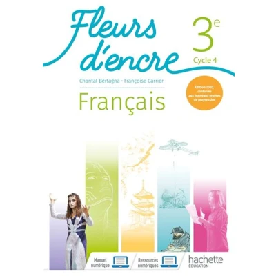 Image de Fleurs d&#039;encre Français cycle 4/ 3e Livre élève