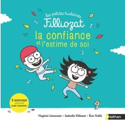 Image de Petite histoire Filliozat Confiance et estime de soi