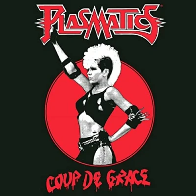 Afbeelding van Plasmatics Coup De Grace (LP)