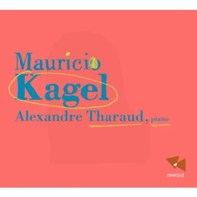 Afbeelding van Alexandre Tharaud Kagel: Mauricio Kagel (CD)