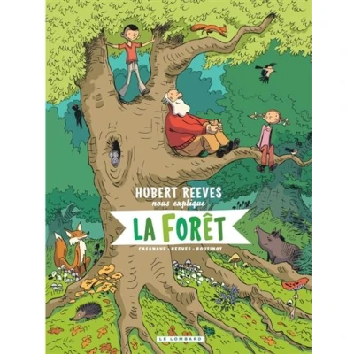 Image de Hubert Reeves nous explique Tome 2 La Forêt