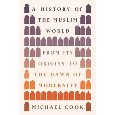 Afbeelding van A History of the Muslim World