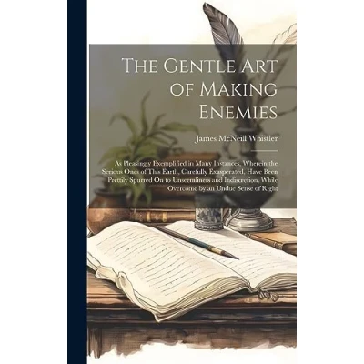 Afbeelding van The Gentle Art of Making Enemies