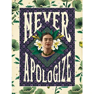 Afbeelding van Frida Kahlo Art Print &#039;Never Apologize&#039;
