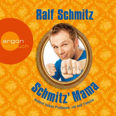 Afbeelding van Schmitz&#039; Mama