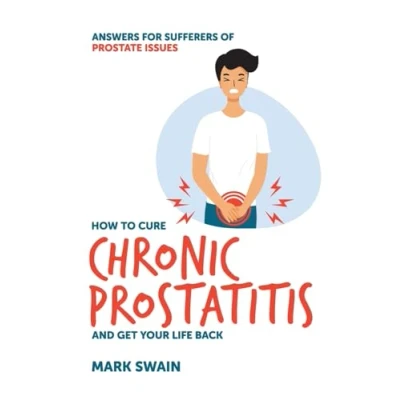 Afbeelding van How to Cure Chronic Prostatitis and Get Your Life Back