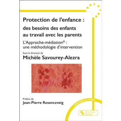 Image de Protection de l&#039;enfance : des besoins enfants au travail avec les parents
