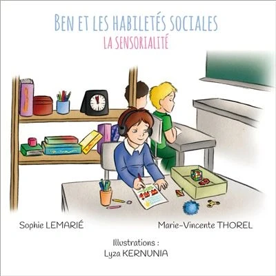 Image de Ben et les habiletés sociales : la sensorialité