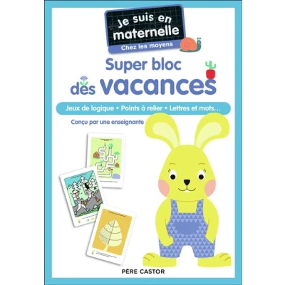 Image de Je suis en maternelle Super bloc des vacances Chez les moyens
