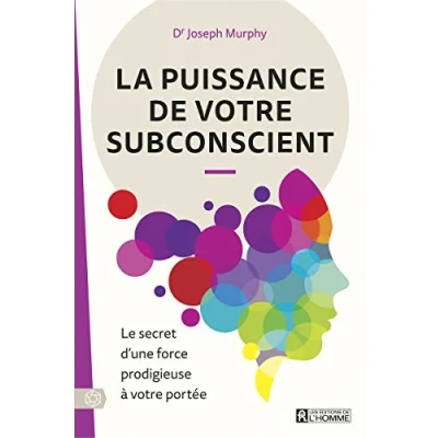 Afbeelding van PUISSANCE DE VOTRE SUBCONSCIENT (NOUV.ED.)