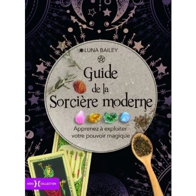 Image de Guide de la sorcière moderne Apprenez à exploiter votre pouvoir magique