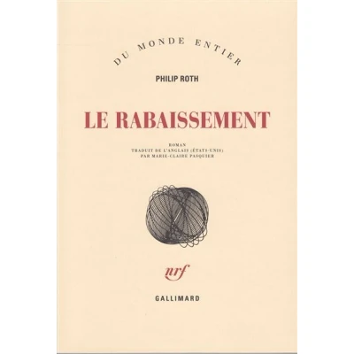 Afbeelding van Éditions Gallimard LE RABAISSEMENT, Frans, Paperback