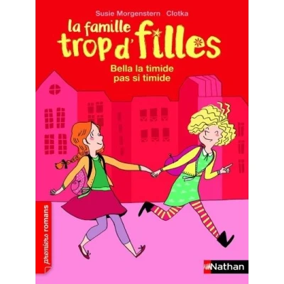 Afbeelding van la famille trop d&#039;filles 278/Bella timide pas si