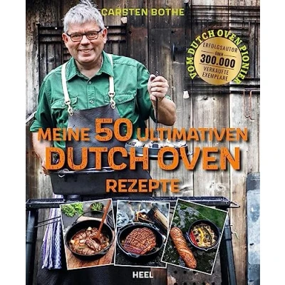 Afbeelding van Carsten Bothe: Meine 50 ultimativen Dutch Oven Rezepte
