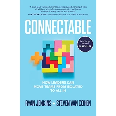 Afbeelding van Connectable: How Leaders Can Move Teams From Isolated to All In