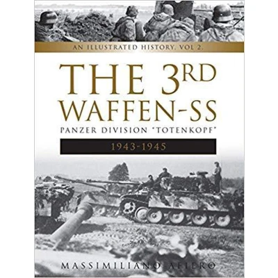 Afbeelding van The 3rd Waffen SS Panzer Division &#039;&#039;Totenkopf,&#039;&#039; 1943 1945