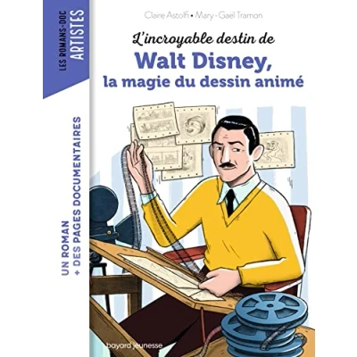 Afbeelding van L&#039;incroyable destin de Walt Disney, la magie du dessin animé