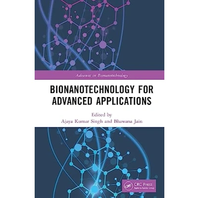 Afbeelding van Advances in Bionanotechnology for Advanced Applications