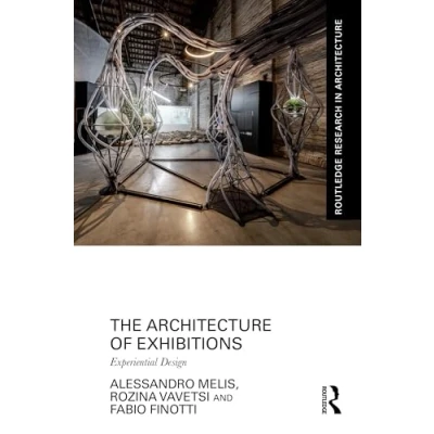 Afbeelding van Routledge Research in Architecture The of Exhibitions