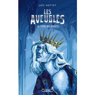 Image de Les Aveuglés Tome 2 La Terre des Reflets