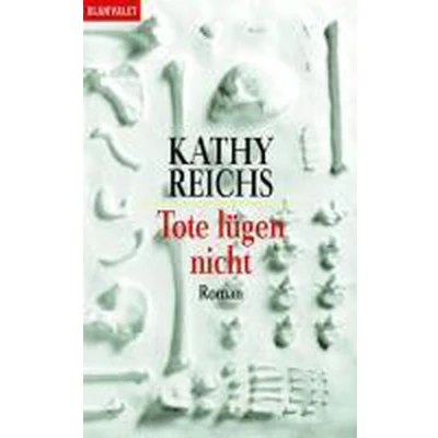 Afbeelding van REICHS, K: TOTE LUEGEN NICHT