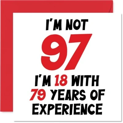 Afbeelding van Humoristische verjaardagskaart voor mannen en vrouwen Not 97 I&#039;m 18 With 79 Years Experience Grappige mama, papa, opa, 145 mm x