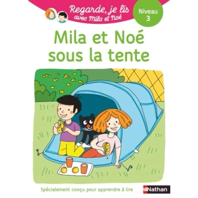Afbeelding van MILA ET NOE SOUS LA TENTE NIV.3 (UNE HISTOIRE A LIRE TOUT SE