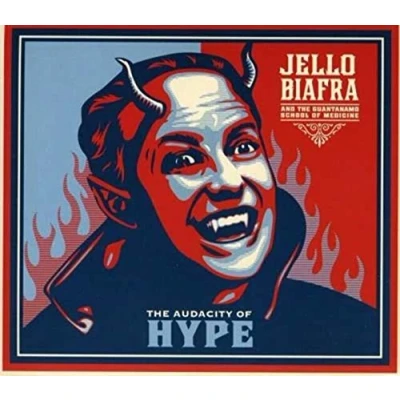 Afbeelding van Jello Biafra And The Guantanamo School Of Medici Audacity Hype (CD)