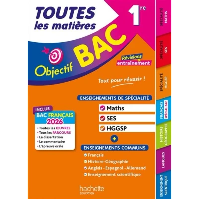 Image de Objectif BAC 2026 Toutes les matières 1re Spé Maths SES HGGSP + enseignements communs