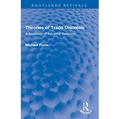 Afbeelding van Routledge Revivals Theories of Trade Unionism