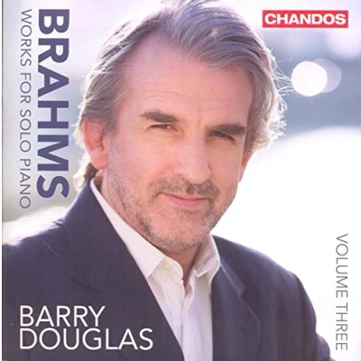 Afbeelding van Barry Douglas Brahms: Works for Solo Piano, Volume 3 (CD)