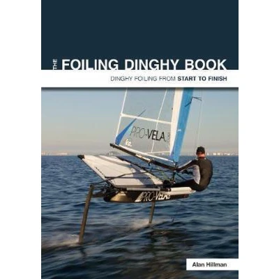 Afbeelding van The Foiling Dinghy Book from Start to Finish