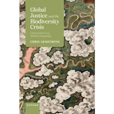 Afbeelding van Global Justice and the Biodiversity Crisis