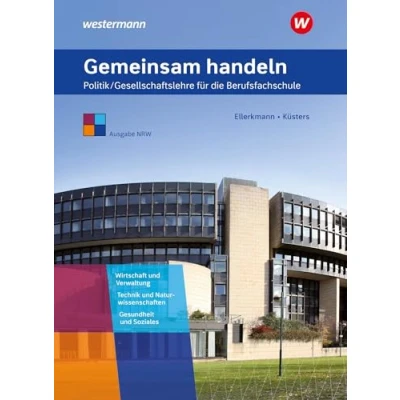 Afbeelding van Gemeinsam handeln. Schulbuch. Berufsfachschule. Nordrhein Westfalen