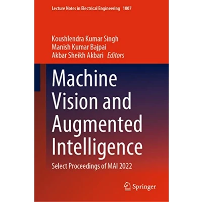 Afbeelding van Lecture Notes in Electrical Engineering Machine Vision and Augmented Intelligence