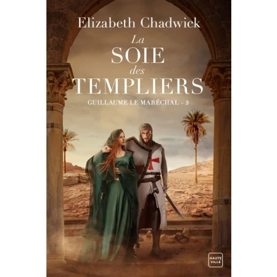 Image de Guillaume le Maréchal, T3 : La Soie des Templiers