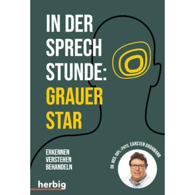 Afbeelding van In der Sprechstunde: Grauer Star; Erkennen verstehen behandeln