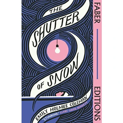 Afbeelding van Faber Editions The Shutter of Snow (Faber Editions)