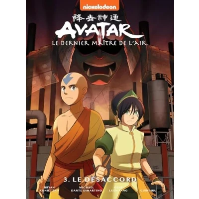 Image de Avatar, Le dernier maître de l&#039;air Tome 3 désaccord