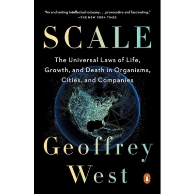 Afbeelding van Scale The Universal Laws of Life, Growth, and Death in Organisms, Cities, Companies