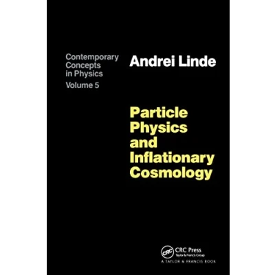 Afbeelding van Particle Physics and Inflationary Cosmology