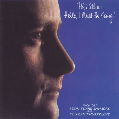 Afbeelding van Phil Collins Hello, I Must Be Going!