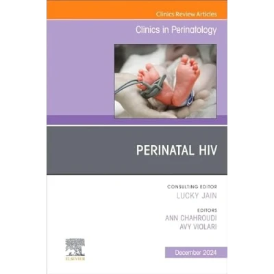 Afbeelding van The Clinics: OrthopedicsVolume 51 4 Perinatal HIV, An Issue of Clinics in Perinatology