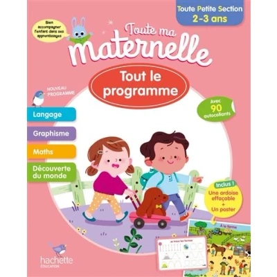 Image de Toute ma maternelle Tout le programmme Petite Section 2 3 ans