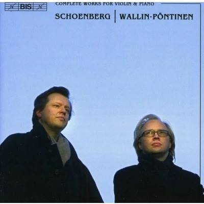 Afbeelding van Ulf Wallin &amp; Roland Pöntinen Schönberg: Complete Works For Violin Piano (CD)