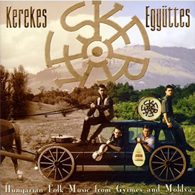 Afbeelding van Kerekes Ensemble Egyuttes Hungarian Folk Music From Gyimes and Moldva (CD)