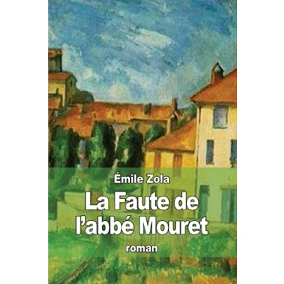 Afbeelding van La faute de l’abbé Mouret